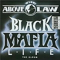 Above The Law - Black Mafia Life album