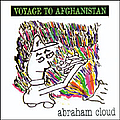 Abraham Cloud - Voyage To Afghanistan альбом