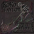 Koko Taylor - Force Of Nature album