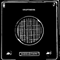 Kraftwerk - Radio-Activity album