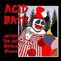 Acid Bath - When the Kite String Pops album