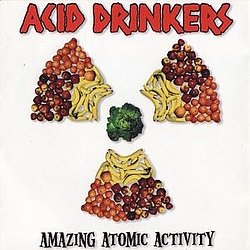 Acid Drinkers - Amazing Atomic Activity альбом
