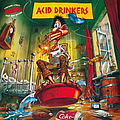 Acid Drinkers - Are You a Rebel? album