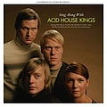 Acid House Kings - Sing Along With Acid House Kings album