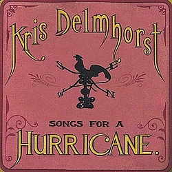 Kris Delmhorst - Songs For A Hurricane album