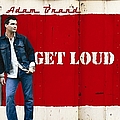 Adam Brand - Get Loud альбом