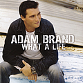Adam Brand - What A Life album
