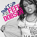 Fefe Dobson - Don&#039;t Go (Girls And Boys) - Single album