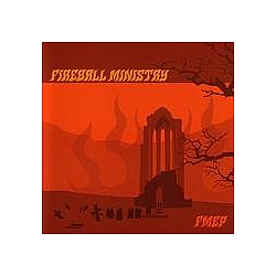 Fireball Ministry - F.m.e.p. альбом