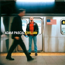 Adam Pascal - Civilian album