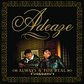 Adeaze - Always &amp; for Real альбом