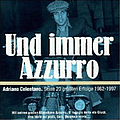 Adriano Celentano - Und immer azzurro альбом