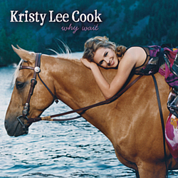 Kristy Lee Cook - Why Wait альбом