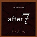 After 7 - The Very Best Of After 7 album