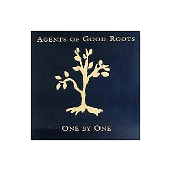 Agents of Good Roots - One by One альбом