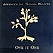 Agents of Good Roots - One by One album