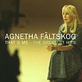 Agnetha Faltskog - Agnetha Faltskog - That&#039;s Me: Greatest Hits album