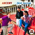 Akcent - Fara Lacrimi album