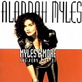 Alannah Myles - Myles &amp; More: The Very Best of Alannah Myles альбом