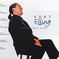 Kurt Elling - Close Your Eyes альбом