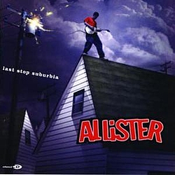 Allister - Last Stop Suburbia album