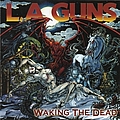 L.A. Guns - Waking The Dead album