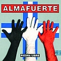 Almafuerte - Piedra Libre альбом