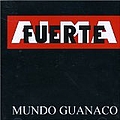 Almafuerte - Mundo guanaco album