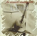 Al Stewart - Acoustic Evening With Al Stewart альбом