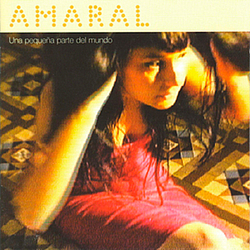 Amaral - Una Pequeña Parte Del Mundo album