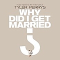 Amel Larrieux - Music From And Inspired By The Motion Picture Tyler Perry&#039;s Why Did I Get Married? альбом