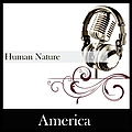 America - Human Nature альбом