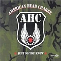 American Head Charge - Just So You Know альбом