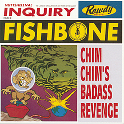 Fishbone - Chim Chim&#039;s Badass Revenge альбом