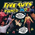 Five Guys Named Moe - Five Guys Named Moe альбом