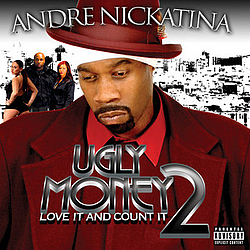 Andre Nickatina - Ugly Money 2 - Love It and Count It album
