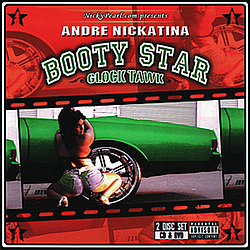 Andre Nickatina - Booty Star- Glock Tawk альбом