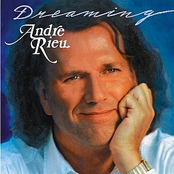 Andre Rieu - Dreaming альбом
