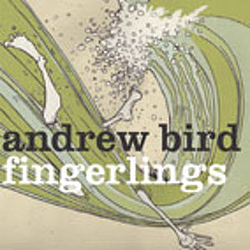 Andrew Bird - Fingerlings album