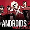 The Androids - Whole Lotta Love альбом