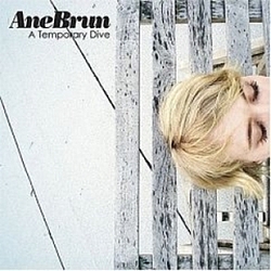 Ane Brun - A Temporary Dive (US) альбом