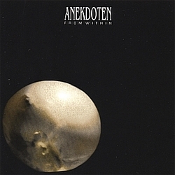 Anekdoten - From Within альбом