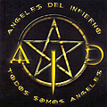Angeles del Infierno - Todos Somos Angeles альбом