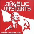 Angelic Upstarts - Anthems Against Scum album