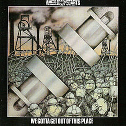 Angelic Upstarts - We Gotta Get Out of This Place album