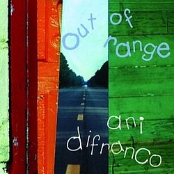 Ani Difranco - Out Of Range album