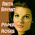 Anita Bryant - Paper Roses альбом