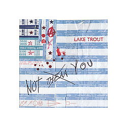 Lake Trout - Not Them, You альбом