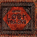 Anouk - Lost Tracks album