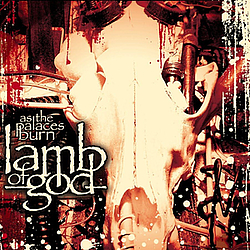 Lamb Of God - As The Palaces Burn album